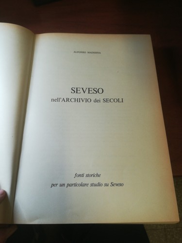 Seveso nell archivio dei - seveso, nell'archivio