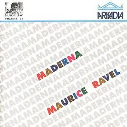 Ravel bruno maderna - maderna, edition