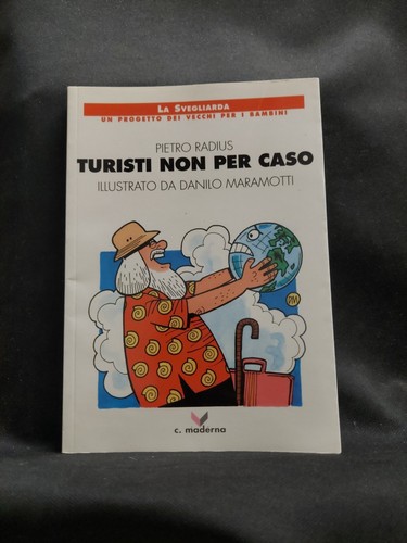 Turisti non per caso - turisti,